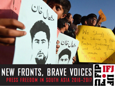 New Fronts, Brave Voices: Press Freedom in South Asia 2016-17 report released