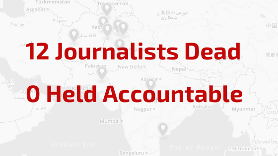 South Asia: Justice needed for 12 journalists murdered in South Asia in 2019